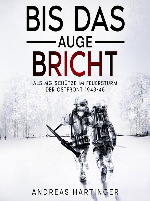 Title details for Bis das Auge bricht by Andreas Hartinger - Available